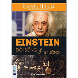 Einstein - Đời sống và tư tưởng - Bơ Đậu Phộng