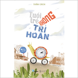 Tuổi trẻ không trì hoãn - Bơ Đậu Phộng